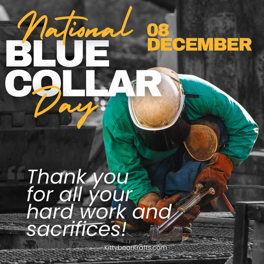 December 8th - National Blue Collar Day - Kittybear Krafts Boutique