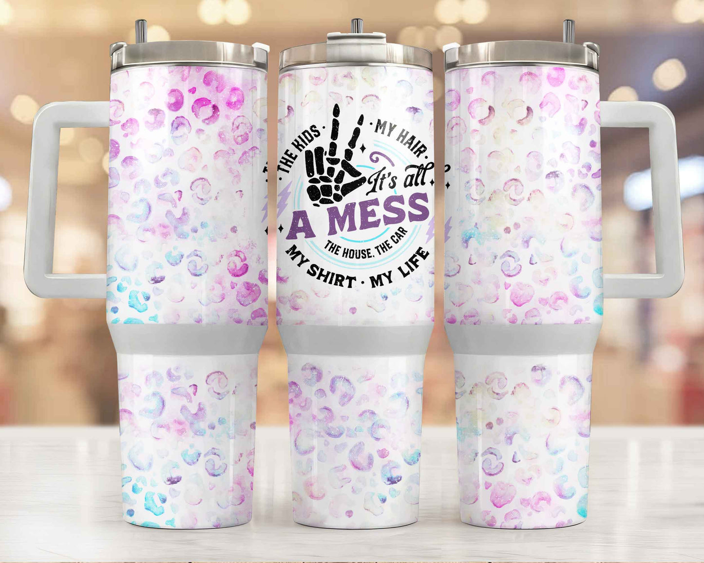 It's All A Mess 40oz Tumbler