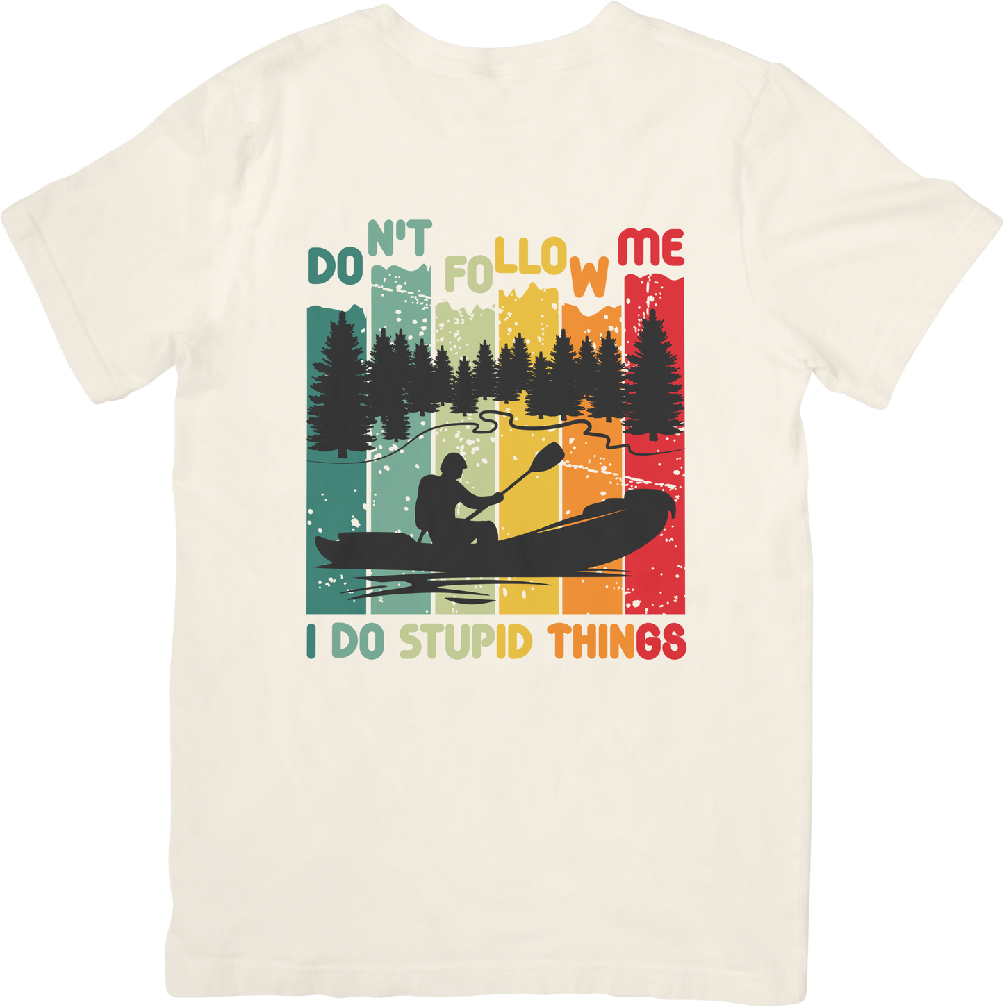 Don't Follow Me Men's Sarcastic Graphic Tee