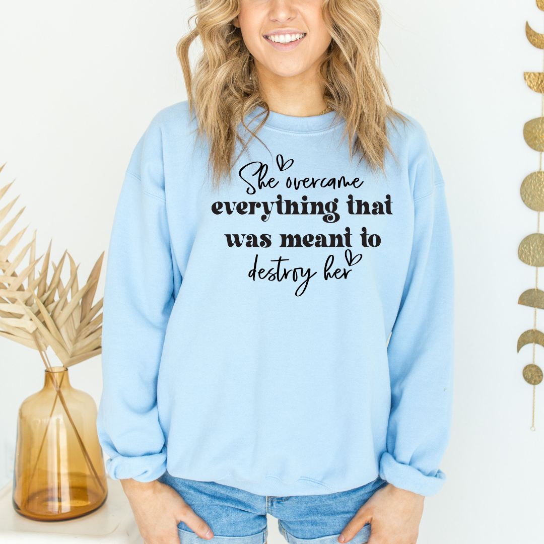 She Overcame Graphic Sweatshirt