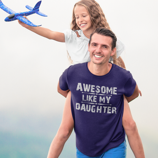 Awesome Like My Daughter Men's Graphic Tee