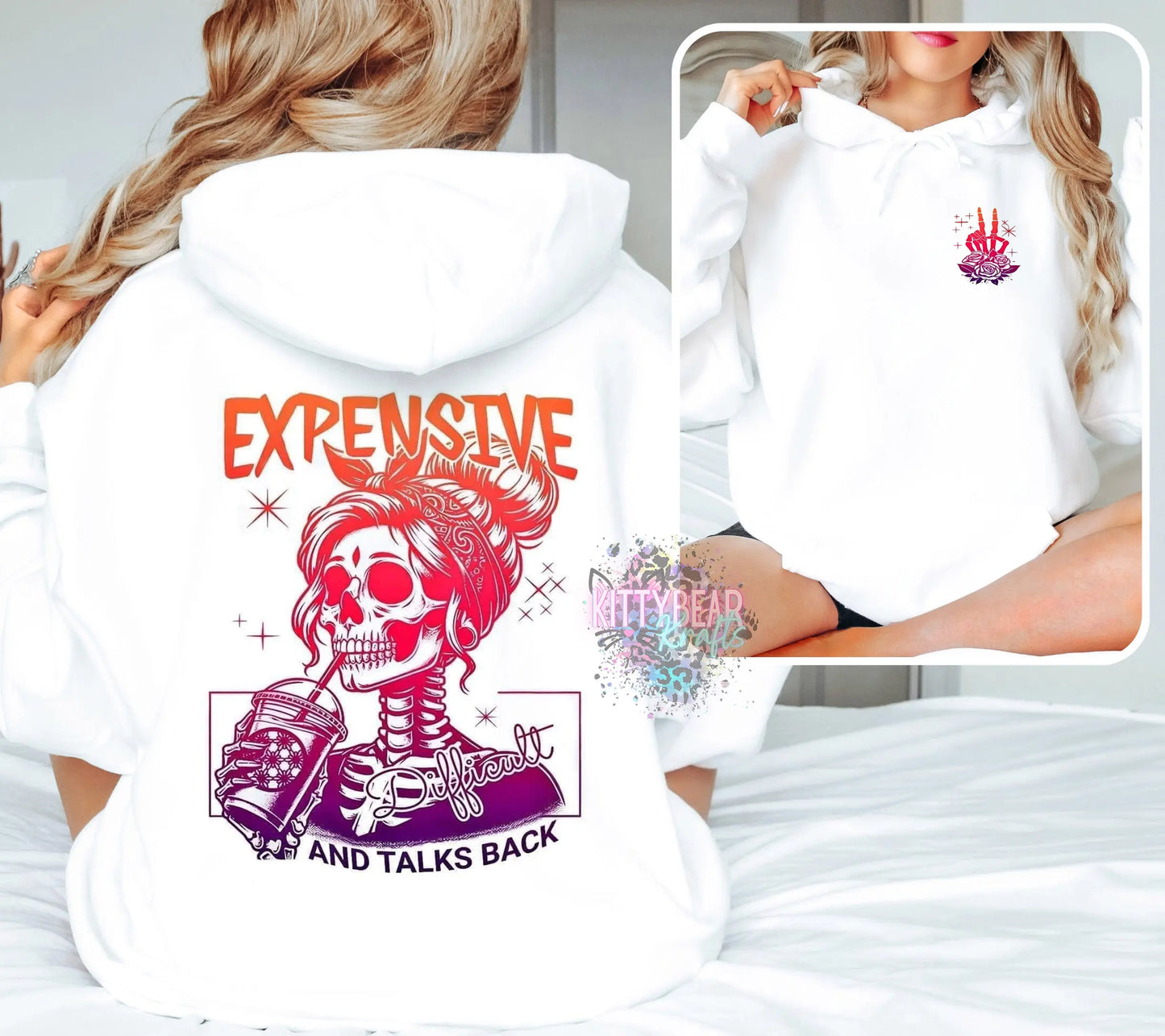 Expensive Difficult and Talks Back Attitude Graphic Hoodie Kittybear Krafts