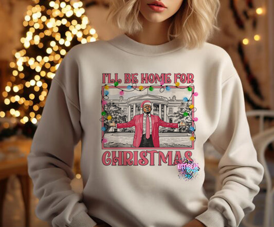 I'll Be Home for Christmas Trump 2024 Pink Graphic Short Sleeve or Long Sleeve Tee Kittybear Krafts