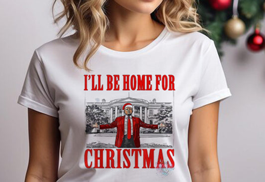 I'll Be Home For Christmas Trump 2024 Red White House Graphic Short Sleeve or Long Sleeve Tee Kittybear Krafts