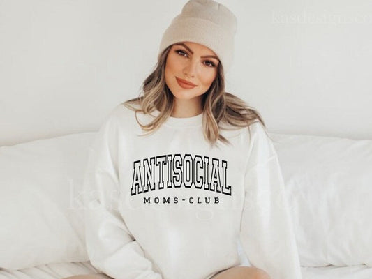 Anti Social Moms Club Graphic T-Shirt or Sweatshirt