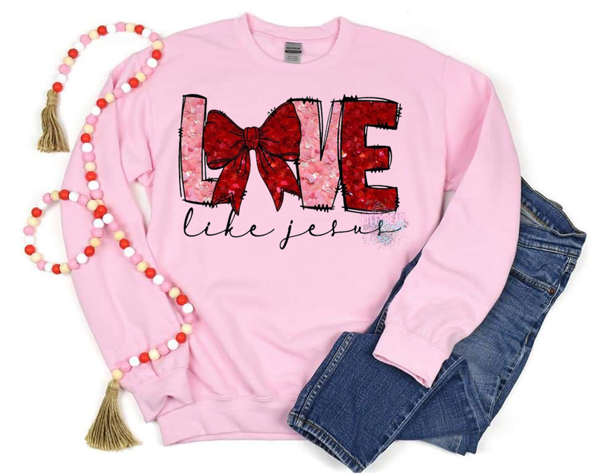 Love Like Jesus Valentine's Graphic Short Sleeve Tee, Long Sleeve Tee Or Crewneck Sweat shirt